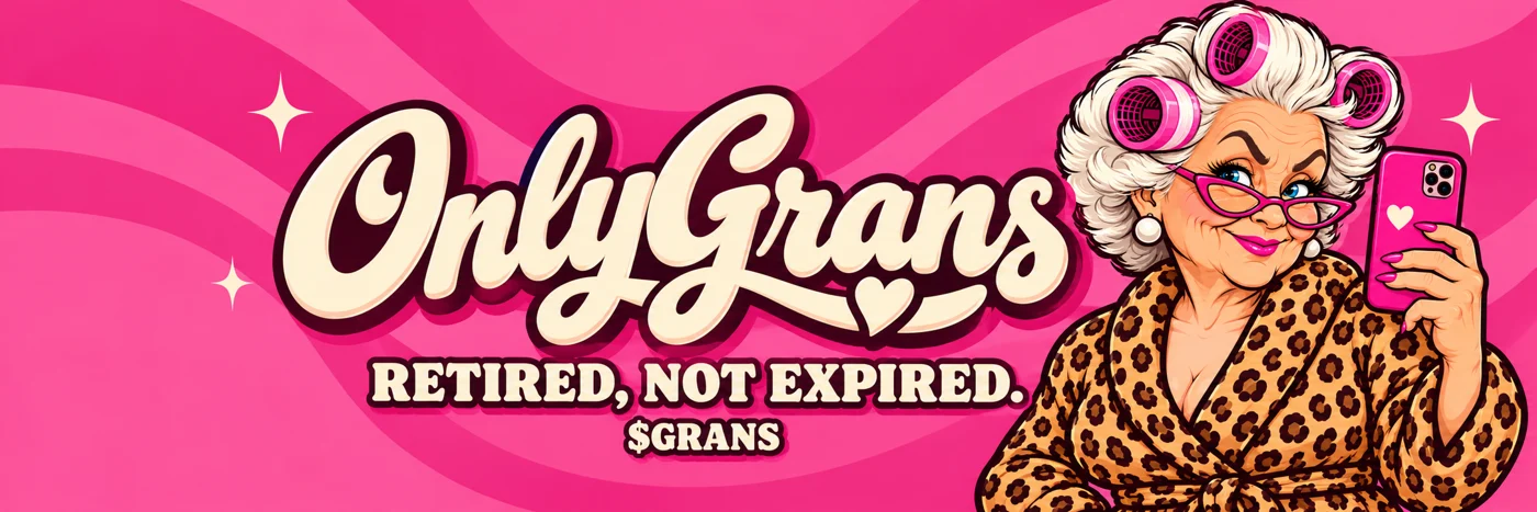 OnlyGrans — Retired, not expired. $GRANS